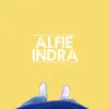 Alfie Indra - Feel the Floor - Single