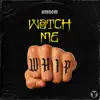 OMNOM - Watch Me Whip - Single
